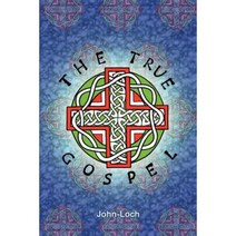 The True Gospel Paperback, Authorhouse