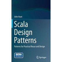 Scala Design Patterns: Patterns for Practical Reuse and Design Hardcover, Springer