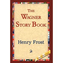 The Wagner Story Book Hardcover, 1st World Library