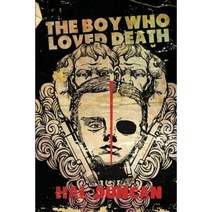 The Boy Who Loved Death Paperback, JournalStone