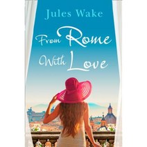 From Rome with Love: Escape the Winter Blues with the Perfect Feel-Good Romance! Paperback, Harperimpulse