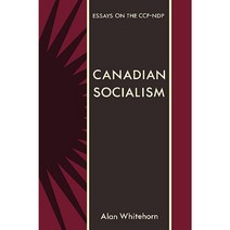 Canadian Socialism: Essays on the Ccf-Ndp Paperback, Oxford University Press, USA