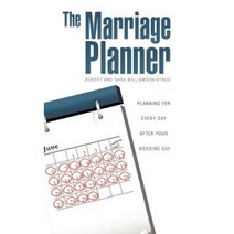 The Marriage Planner - Planning for Every Day After Your Wedding Day Paperback, Xulon Press