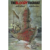 The Bloody Tugboat and Other Witcheries Paperback, Hippocampus Press