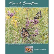 Monarch Butterflies: The Messengers of the Great Spirit Paperback, Createspace Independent Publishing Platform