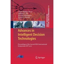 Advances in Intelligent Decision Technologies: Proceedings of the Second KES International Symposium IDT 2010 Paperback, Springer