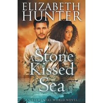 A Stone-Kissed Sea: An Elemental World Novel Paperback, Createspace Independent Publishing Platform