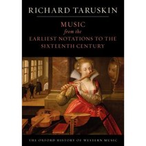 Music from the Earliest Notations to the Sixteenth Century: The Oxford History of Western Music Paperback, Oxford University Press, USA