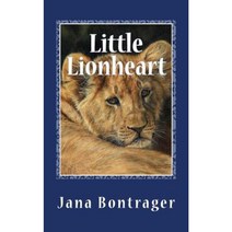 Little Lionheart Paperback, Createspace Independent Publishing Platform