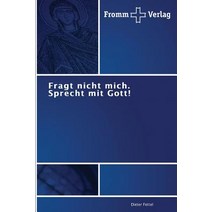 Fragt Nicht Mich Paperback, Fromm Verlag
