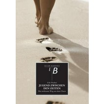 Jugend Zwischen Den Zeiten Paperback, Tredition Gmbh