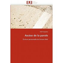 Ascese de La Parole Paperback, Univ Europeenne