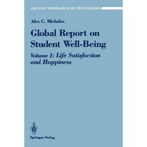 Global Report on Student Well-Being: Life Satisfaction and Happiness Paperback, Springer