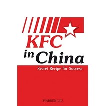 KFC in China: Secret Recipe for Success Paperback, Wiley