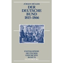 Der Deutsche Bund 1815-1866 Hardcover, Walter de Gruyter