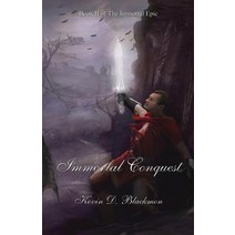 Immortal Conquest: The Immortal Epic Paperback, Ascendant Publishing
