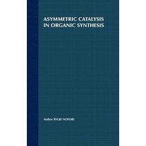 Asymmetric Catalysis in Organic Synthesis Hardcover, Wiley-Interscience