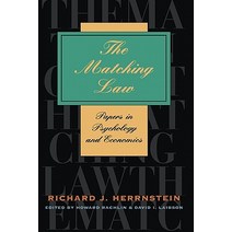 The Matching Law: Papers in Psychology and Economics Paperback, Harvard University Press