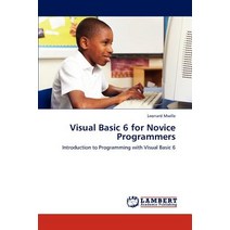 Visual Basic 6 for Novice Programmers Paperback, LAP Lambert Academic Publishing