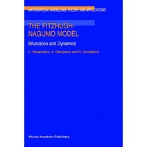The Fitzhugh-Nagumo Model: Bifurcation and Dynamics Hardcover, Springer