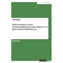 Maries Scheitern in Ihrer Selbstverwirklichung in Den 