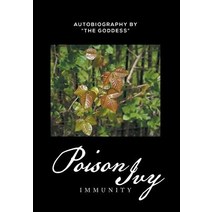 Poison Ivy: Immunity Hardcover, Xlibris Corporation