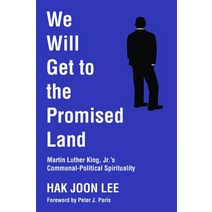 We Will Get to the Promised Land Hardcover, Wipf & Stock Publishers