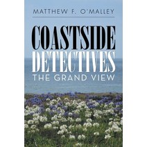 Coastside Detectives: The Grand View Paperback, Authorhouse