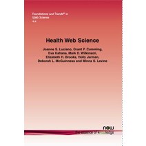 Health Web Science Paperback, Now Publishers