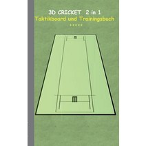 3D Cricket 2 in 1 Taktikboard Und Trainingsbuch, Books on Demand