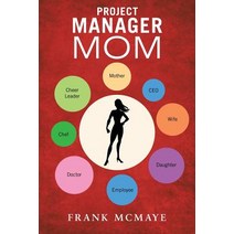 Project Manager Mom Paperback, Balboa Press