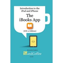 The Ibooks App on the iPad and iPhone (IOS 11 Edition) Paperback, Blurb