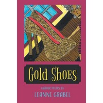 Gold Shoes Paperback, Finishing Line Press
