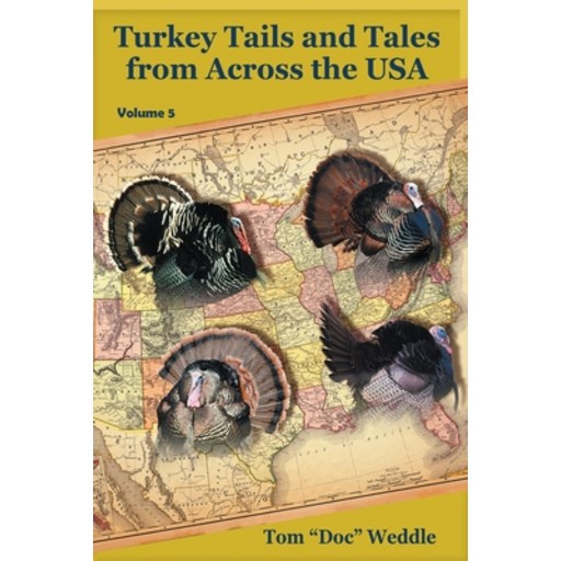 (영문도서)Turkey Tails and Tales from Across the USA - Volume 5, Paperback