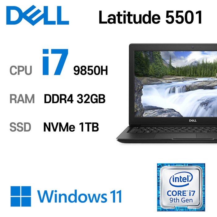 DELL Latitude 5501 Intel Core i7-9850H 15.6인치 윈도우11 고급스러운디자인, Latitude 5501, WIN11 Pro, 32GB, 1TB, 코어i7 9850H, 블랙