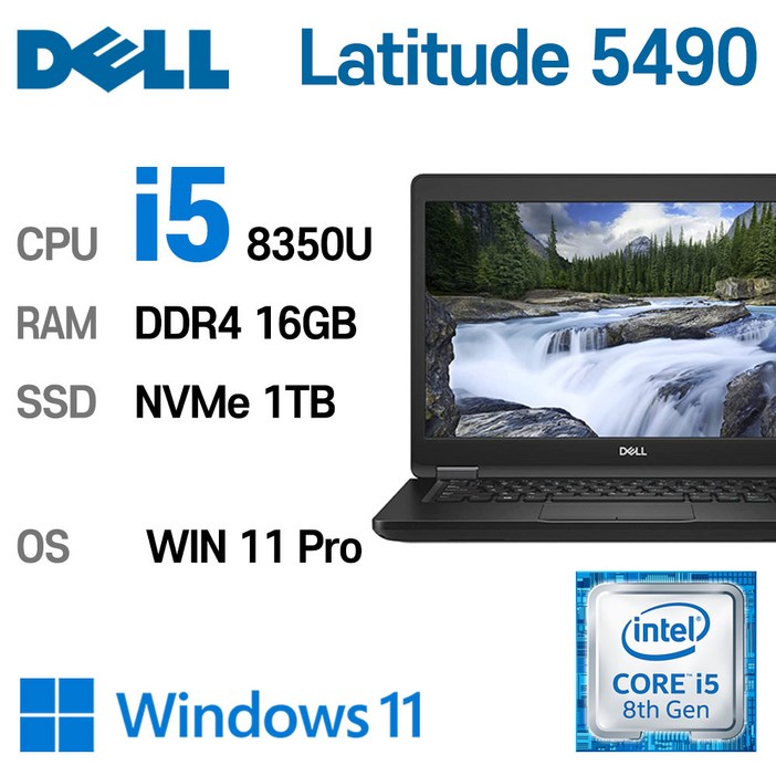 DELL Latitude 5490 Intel Core i58350U 윈도우11 고급스러운디자인, 블랙, Latitude 5490, 코어i5 8350U, 1TB, 16GB, WIN11 Pro