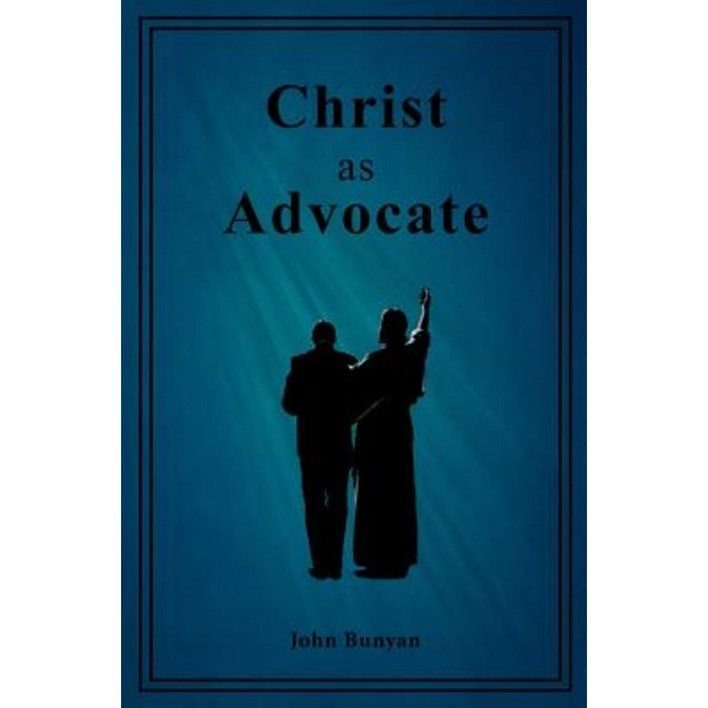 Christ as Advocate Paperback Christ as Advocate Paperback